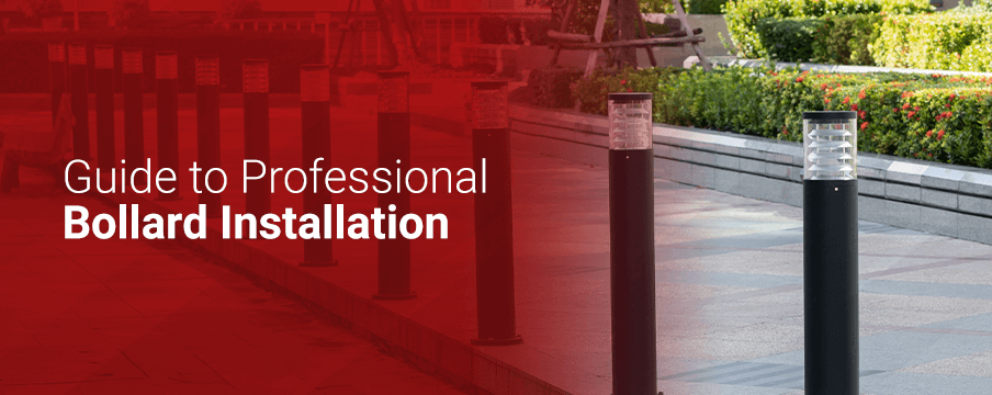 Guide to Professional Bollard Installation