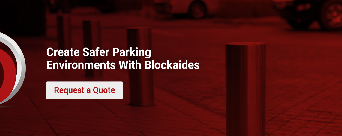 Create Safer Parking Environments With Blockaides